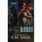 Hailey's Rodeo: A Santa Claus, Indiana Story - Paperback