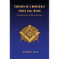 Thoughts of A Modern-Day Prince Hall Mason "A Collection of Short Essays" - Paperback