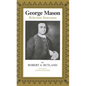George Mason: Reluctant Statesman - Paperback