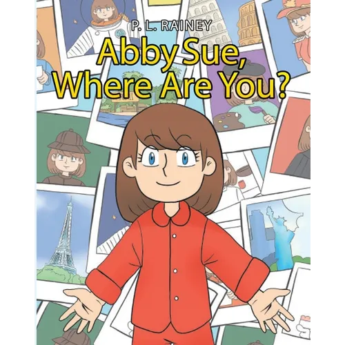 Abby Sue, Where are You? - Paperback