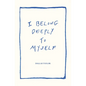 I Belong Deeply to Myself - Paperback