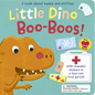 Little Dino Boo-Boos! - Board Book