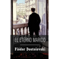El eterno marido - Paperback