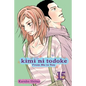 Kimi Ni Todoke: From Me to You, Vol. 15 - Paperback
