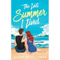 The Last Summer I Lived - Paperback