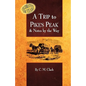 A Trip to Pike's Peak & Notes by the Way - Paperback