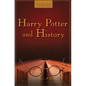 Harry Potter and History - Paperback