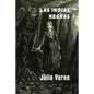 Las Indias Negras - Paperback