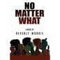 No Matter What - Paperback