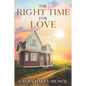 The Right Time for Love - Paperback