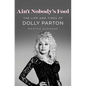 Ain't Nobody's Fool: The Life and Times of Dolly Parton - Hardcover