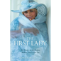 The First Lady: The Process to My Purpose Believe, Don't Give Up! - Paperback