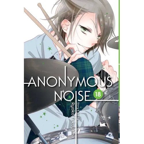Anonymous Noise, Vol. 18 - Paperback