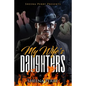 My Wife's Daughters - Paperback