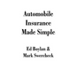 Automobile Insurance Made Simple - Paperback