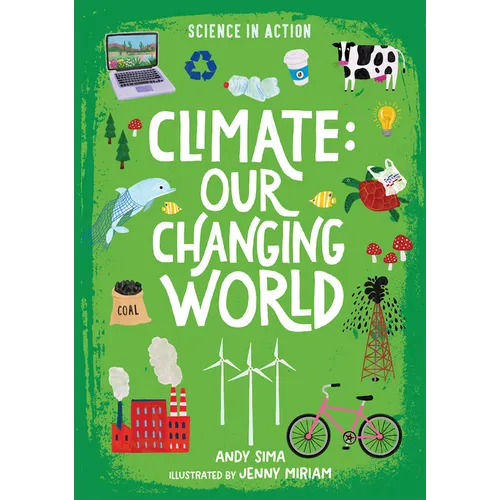 Climate: Our Changing World - Hardcover