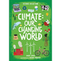 Climate: Our Changing World - Hardcover