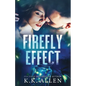 Firefly Effect - Paperback