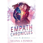 Empath Chronicles - Series Omnibus: Complete Young Adult Paranormal Superhero Romance Series - Hardcover