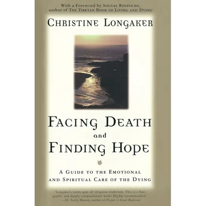 Facing Death & Finding Hope - Paperback