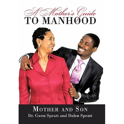 A Mother's Guide to Manhood - Hardcover