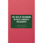 The Idea of Beginning in Jules Lequier's Philosophy - Hardcover