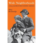 Wide Neighborhoods-Pa - Paperback
