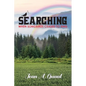 Searching, When Songbirds Ceased to Sing - Paperback