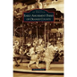 Early Amusement Parks of Orange County - Hardcover