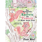 The Adventures of Knottys and Tangles at Muddy Acres Farm: Fear Not! - Hardcover