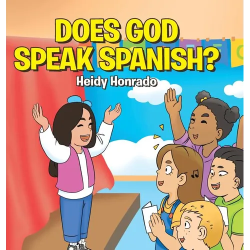 Does God Speak Spanish? - Hardcover