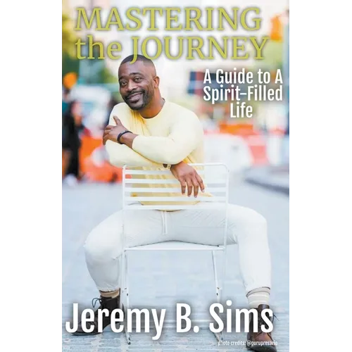 Mastering the Journey - Paperback