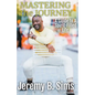 Mastering the Journey - Paperback
