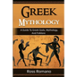 Greek Mythology: A Guide to Greek Gods, Mythology, and Folklore - Paperback