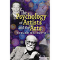 The Psychology of Artists and the Arts - Paperback