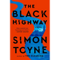 The Black Highway - Hardcover