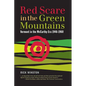 Red Scare in the Green Mountains: The McCarthy Era in Vermont 1946-1960 - Paperback