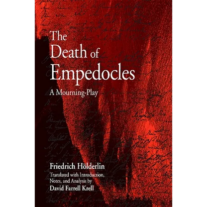 The Death of Empedocles: A Mourning-Play - Paperback