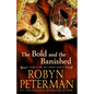 The Bold and the Banished: A Paranormal Women's Fiction Novel: Good To The Last Demon Book 3 - Paperback