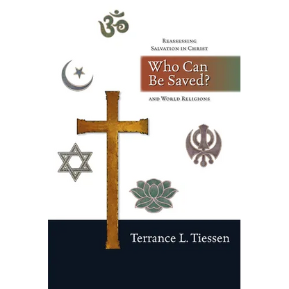 Who Can Be Saved?: Reassessing Salvation in Christ and World Religions - Paperback