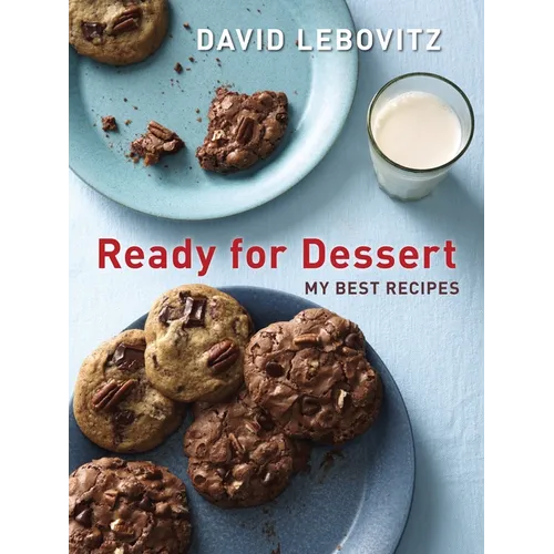 Ready for Dessert: My Best Recipes [A Baking Book] - Paperback