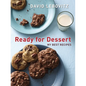 Ready for Dessert: My Best Recipes [A Baking Book] - Paperback