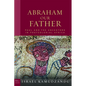 Abraham Our Father: Paul and the Ancestors in Postcolonial Africa - Hardcover