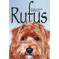 Rufus: The Tale of a Dog - Hardcover