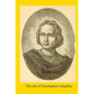 The Life of Christopher Columbus: From Authentic Spanish and Italian Documents - Paperback