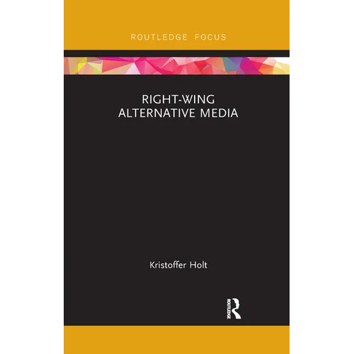 Right-Wing Alternative Media - Paperback