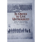 In Order to Live Untroubled: Inuit of the Central Artic 1550 to 1940 - Paperback
