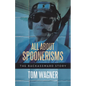 All About Spoonerisms: The Backassward Story - Paperback