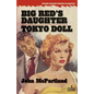 Big Red's Daughter / Tokyo Doll - Paperback