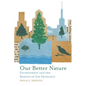 Our Better Nature: Environment and the Making of San Francisco - Hardcover